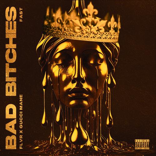 Bad ******* (Fast) [Explicit]