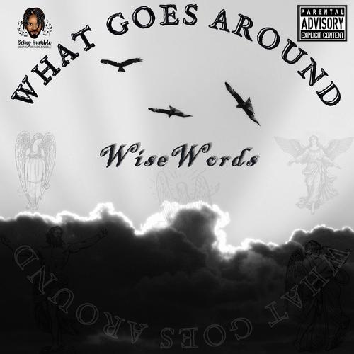 What Goes Around (Explicit)