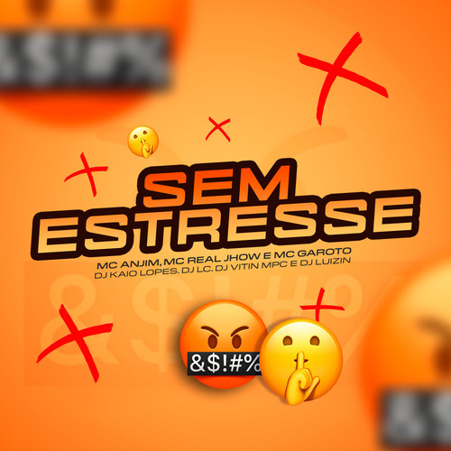 Sem Estresse (Explicit)