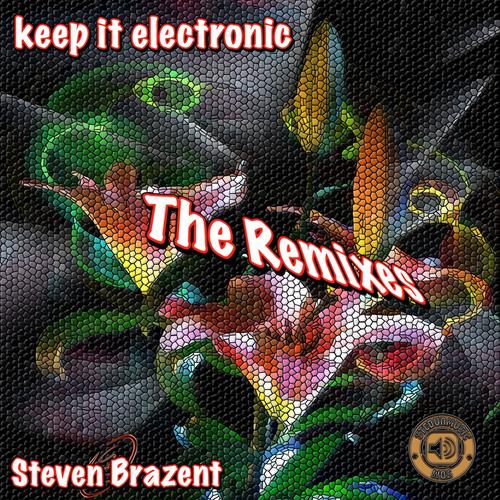 Keep It Electronic - The Remixes