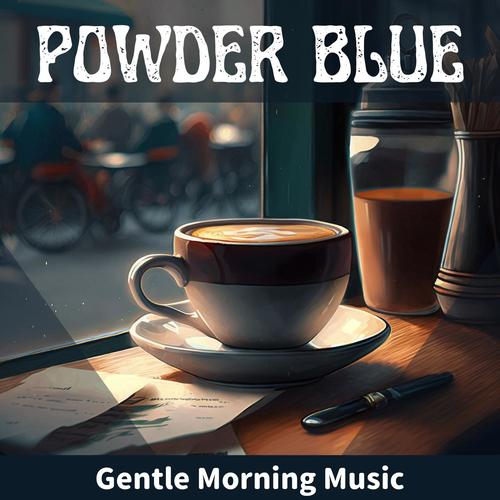 Gentle Morning Music