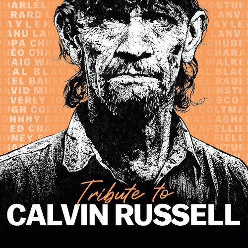 Tribute To Calvin Russell (Explicit)