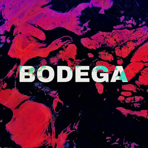 BODEGA (Explicit)