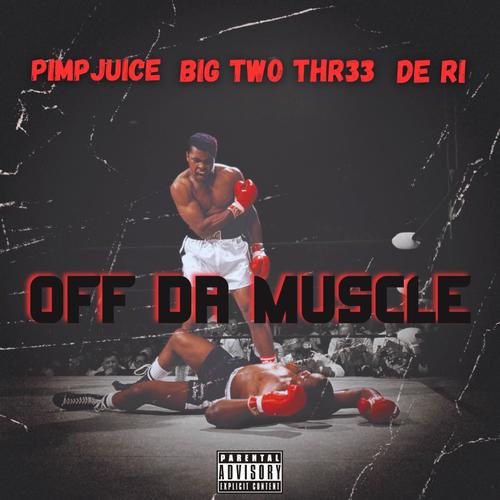 Called off da muscle (Explicit)