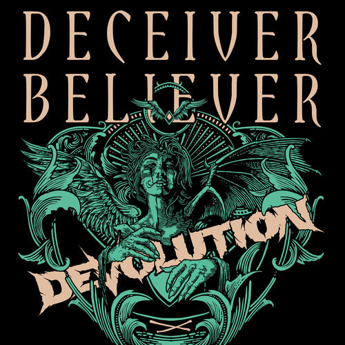 Deceiver, Believer