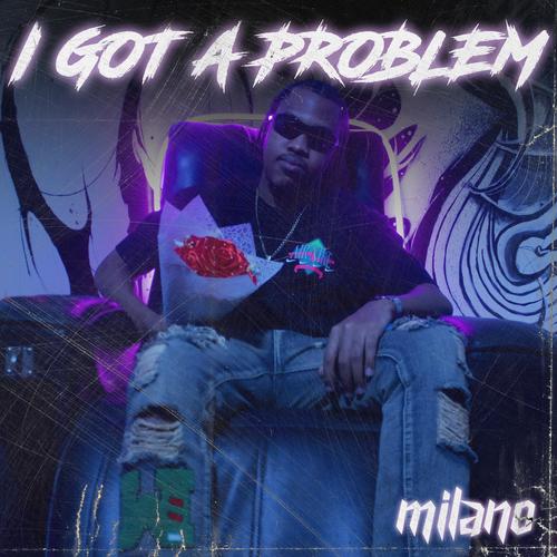 I GOT A PROBLEM (SELFISH) [Explicit]