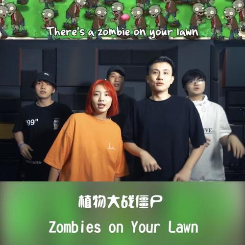 植物大战僵尸 阿卡贝拉翻唱 - Zombies on Your Lawn