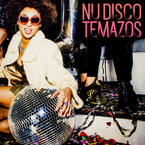 Nu-Disco Temazos (Explicit)