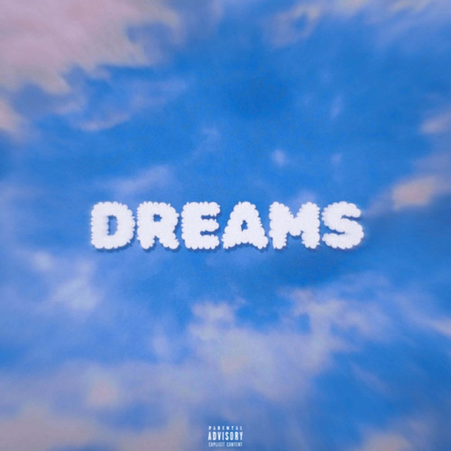 Dreams (Explicit)