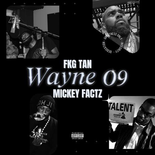 WAYNE '09 (Explicit)