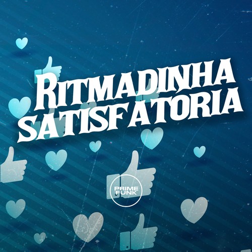 Ritmadinha Satisfatória (Explicit)