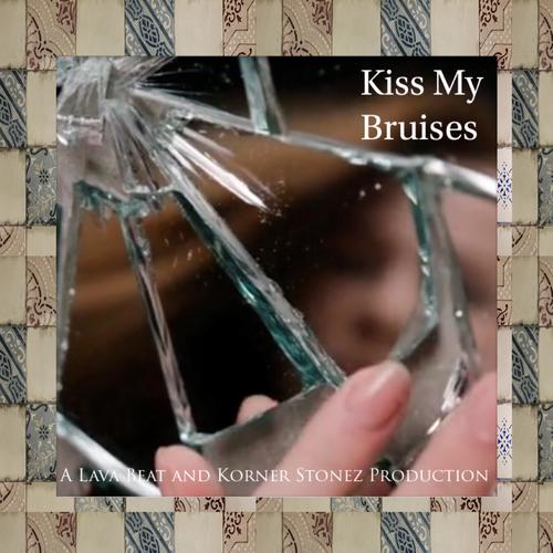 Kiss My Bruises (feat. Justin JPaul Miller & BeX)