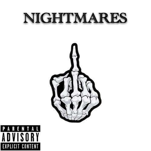 Nightmares (feat. DopeboyNuke) [Explicit]