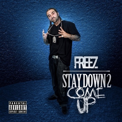 Stay Down To Come Up (Explicit)