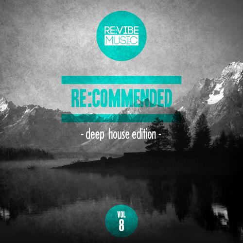 Re:Commended - Deep House Edition, Vol. 8