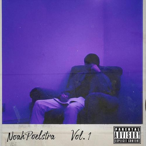 Noah Poelstra, Vol. 1 (Explicit)