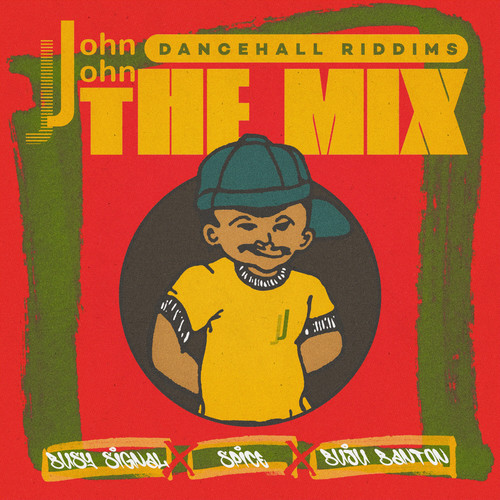 John John Dancehall Riddims: The Mix