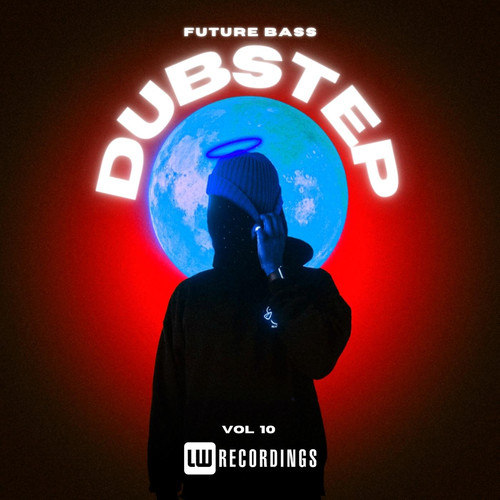 Future Bass: Dubstep, Vol. 10 (Explicit)