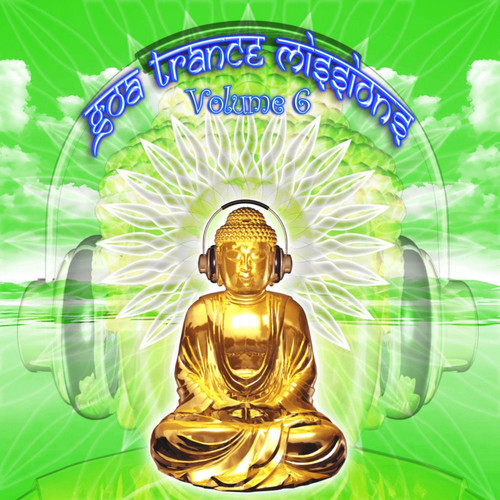 Goa Trance Missions, Vol. 6