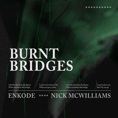 Burnt Bridges (Explicit)