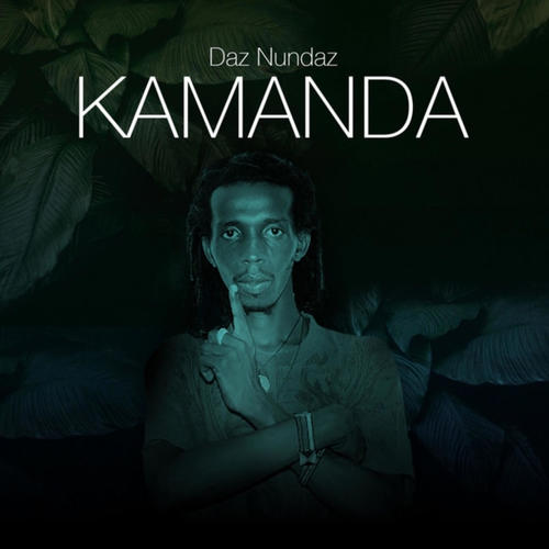 Kamanda (feat. Daz Nunda)