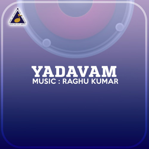 Yadavam (Original Motion Picture Soundtrack)