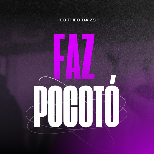FAZ POCOTÓ (Explicit)