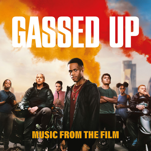 Gassed Up (Music From The Film) [Explicit]