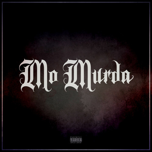 Mo Murda (Explicit)