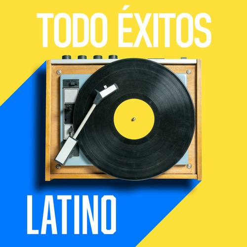 Todo Éxitos: Latino (Explicit)