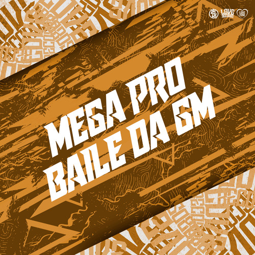 Mega pro Baile da Gm (Explicit)