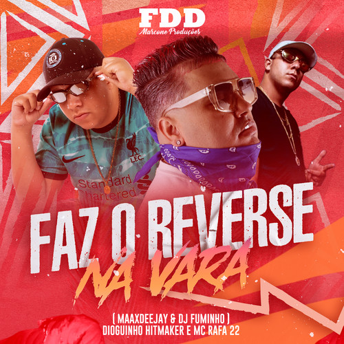 Faz O Reverse Na Vara (Explicit)