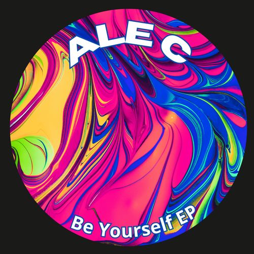 Be Yourself EP (Original Mix)