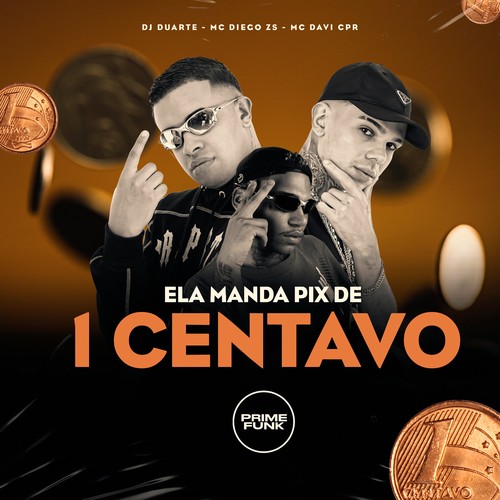 Ela Manda Pix de 1 Centavo (Explicit)