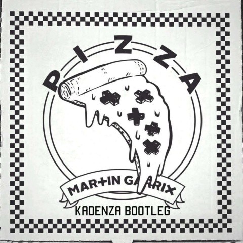 Pizza (Kadenza Bootleg)