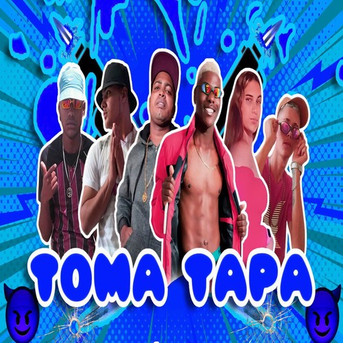 Toma Tapa (Explicit)