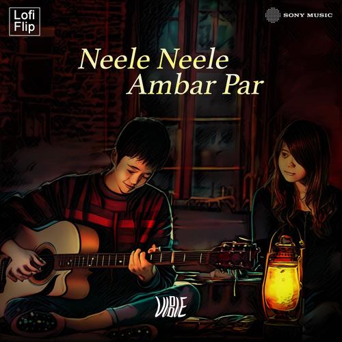 Neele Neele Ambar Par (Lofi Flip)