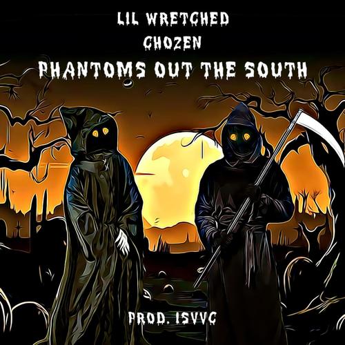 Phantoms Out the South (Explicit)