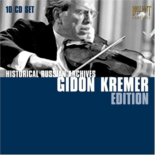 Historical Russian Archives: Gidon Kremer Edition