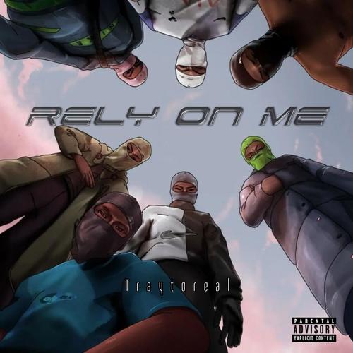 Rely on me (Explicit)