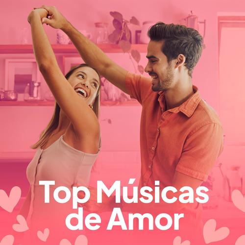 Top Músicas de Amor (Explicit)