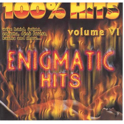 100% Enigmatic Hits Vol.6 (谜样的旋律：新世纪音乐精选系列6)