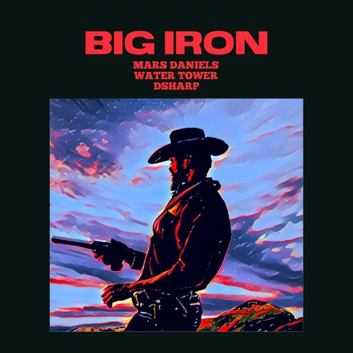 Big Iron (Explicit)