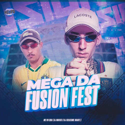 Mega da Fusion Fest (Explicit)