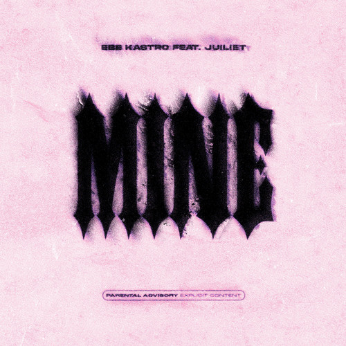 Mine (Explicit)