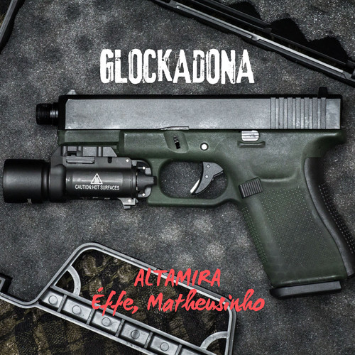 Glockadona (Explicit)