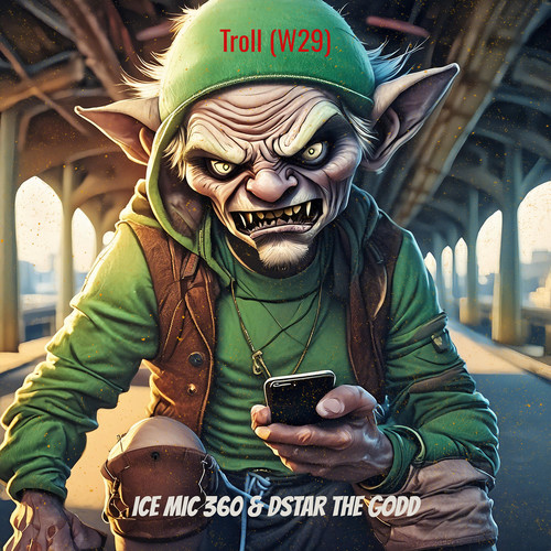 Troll (W29) [Explicit]