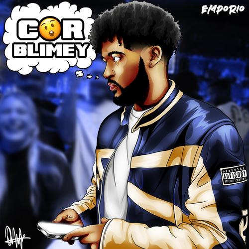 Cor Blimey (Explicit)