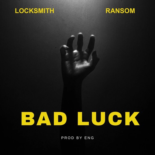 Bad Luck (Explicit)