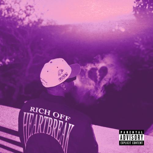 Rich Off Heartbreak (Explicit)